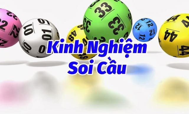 Kinh nghiệm soi cầu bất bại quanh năm