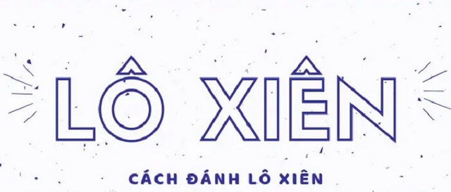 Lô xiên miền trung cũng tương tự với lô xiên miền nam